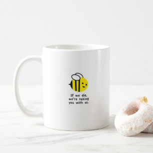 Mug Enregistrer les abeilles - Citation De l'environne