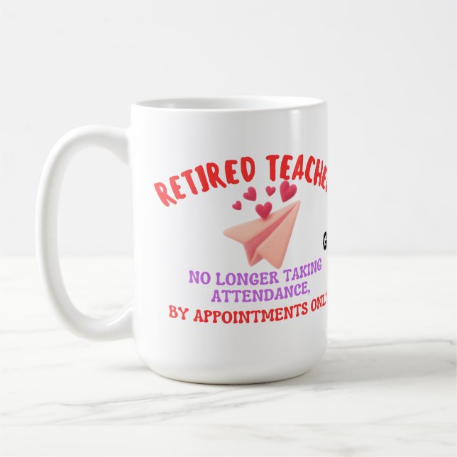Mug Enseignant à la retraite Sur rendez-vous uniquemen (Gauche)