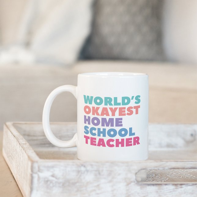 Mug Enseignant de l'école d'homéopathie la plus Okayes (Créateur téléchargé)
