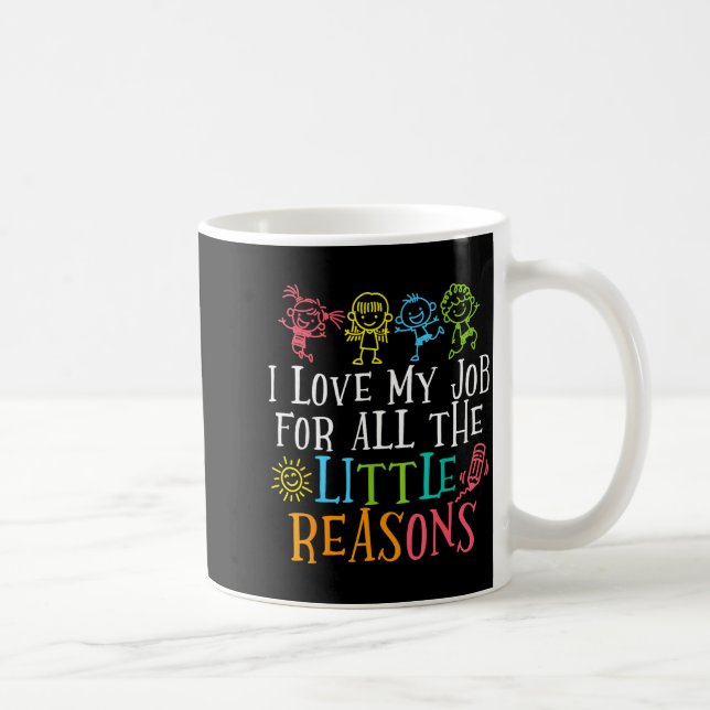 Mug Enseignant de maternelle aime son travail pour les (Droite)