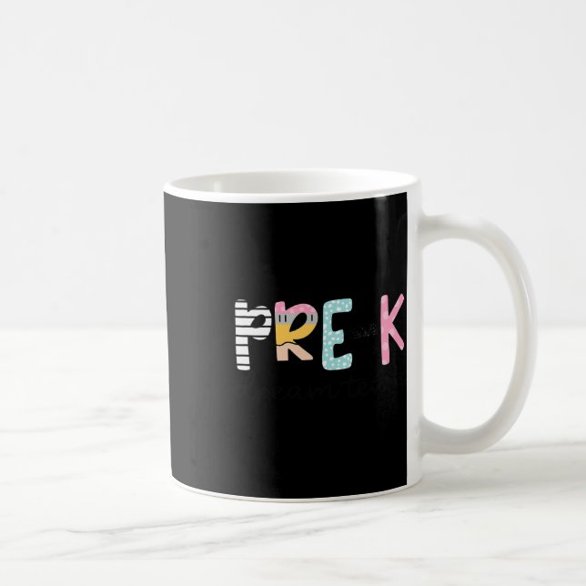 Mug Enseignant de maternelle Pre-k Dream Team Premier  (Droite)