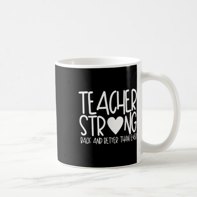 Mug Enseignant Fort - Retour Et Meilleur Que Jamais -  (Droite)