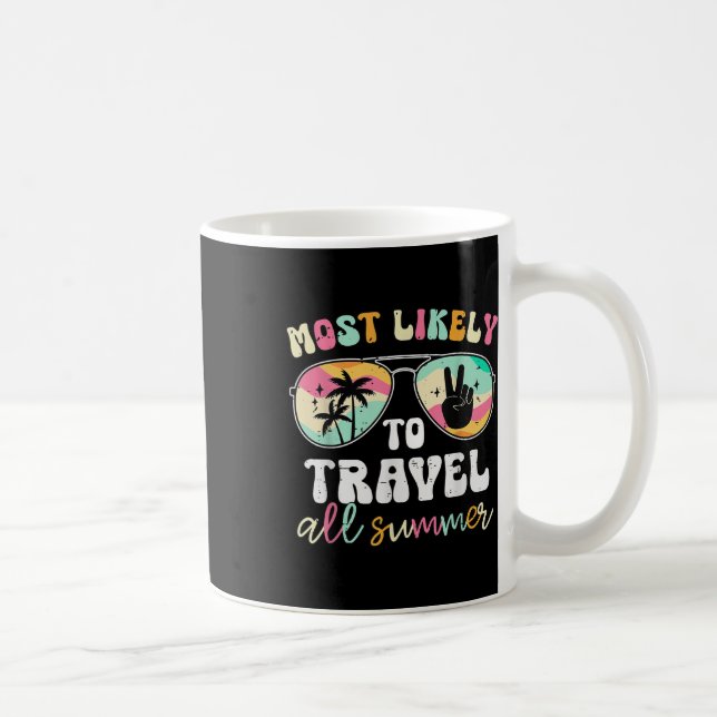 Mug Enseignant Le Plus Susceptible De Voyager Tout L'É (Droite)