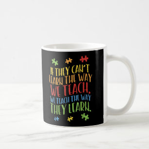 Mug Enseignant sensibilisation sur l'autisme Apprendre