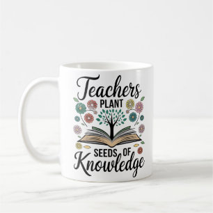 Mug "Enseignants Plantes semences de connaissances