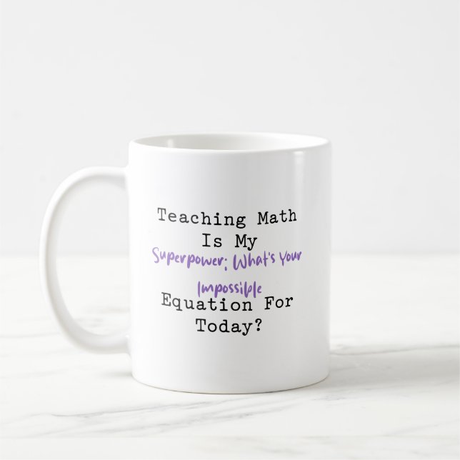 Mug Enseignement des Maths Superpuissance | Équation I (Gauche)