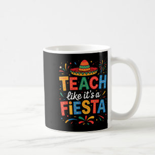 Mug Enseigner comme un enseignant de fiesta sombrero c