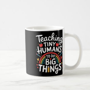 Mug Enseigner de Grandes Choses aux Tout-Petits I Ense