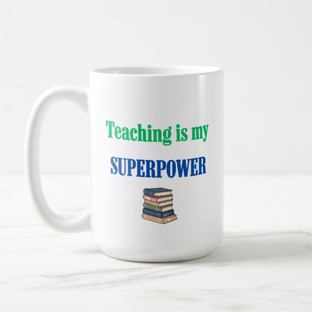 Mug Enseigner Est Mon Superpouvoir Drôle Professeur Ap (Gauche)