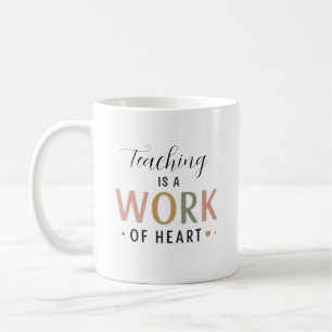 Mug Enseigner est une œuvre du cœur