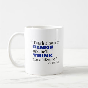 Mug Enseignez un homme à raisonner…