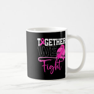 Mug Ensemble nous luttons contre le cancer du sein Sof