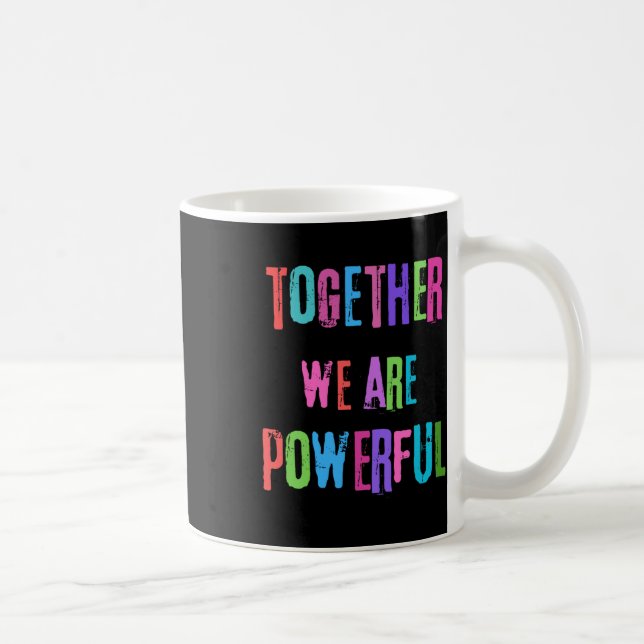 Mug Ensemble, Nous Sommes Puissants (Droite)
