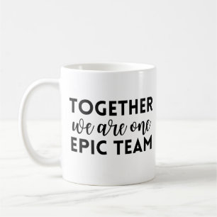 Mug Ensemble, nous sommes une équipe épique