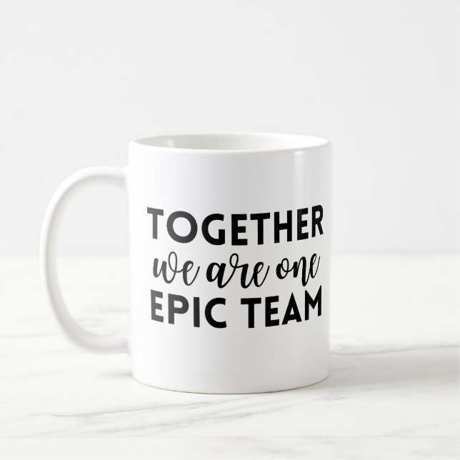 Mug Ensemble, nous sommes une équipe épique (Gauche)
