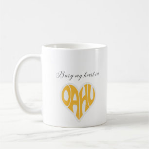 Mug Enterrer Mon Coeur À Oahu