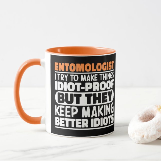 Mug Entomologiste J'Essaie De Faire Des Choses Drôle (Avec donut)
