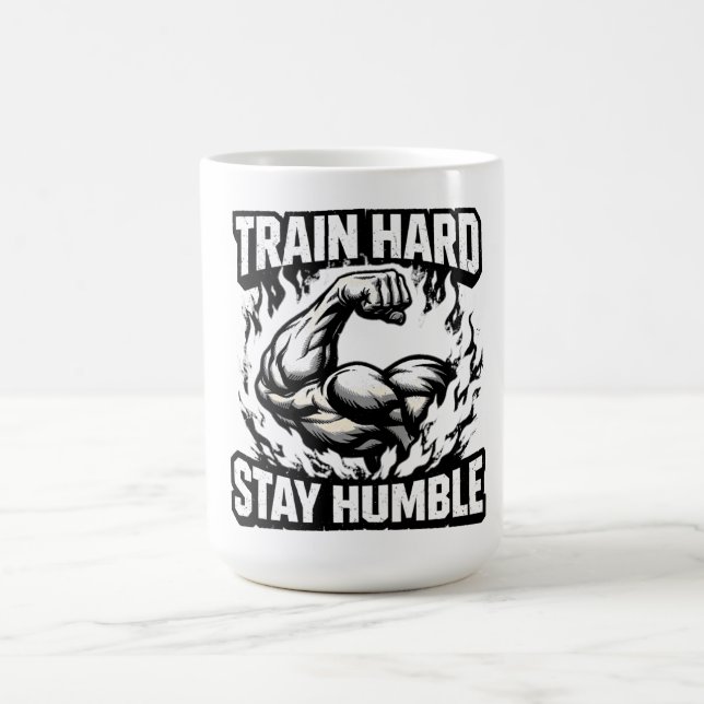 Mug Entraînez-vous dur, restez humble – Équilibre de m (Centre)