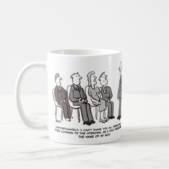 Mug Entretiens d'embauche. Le patron ne se souvient qu (Gauche)