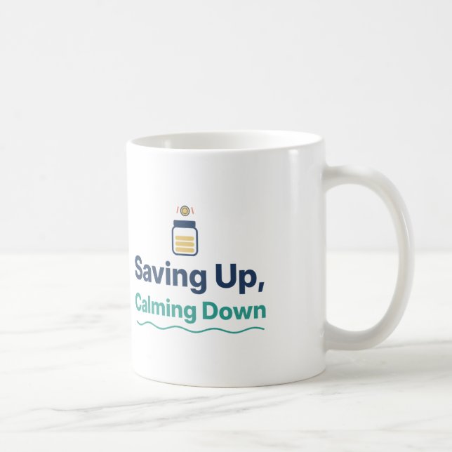 Mug Épargner en se calmant Pot à épargne Budget Café (Droite)