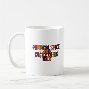 Mug Épice citrouille Et Tout Nice - Citation Drôle De