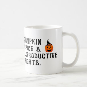 Mug Épice de citrouille et droits reproductifs