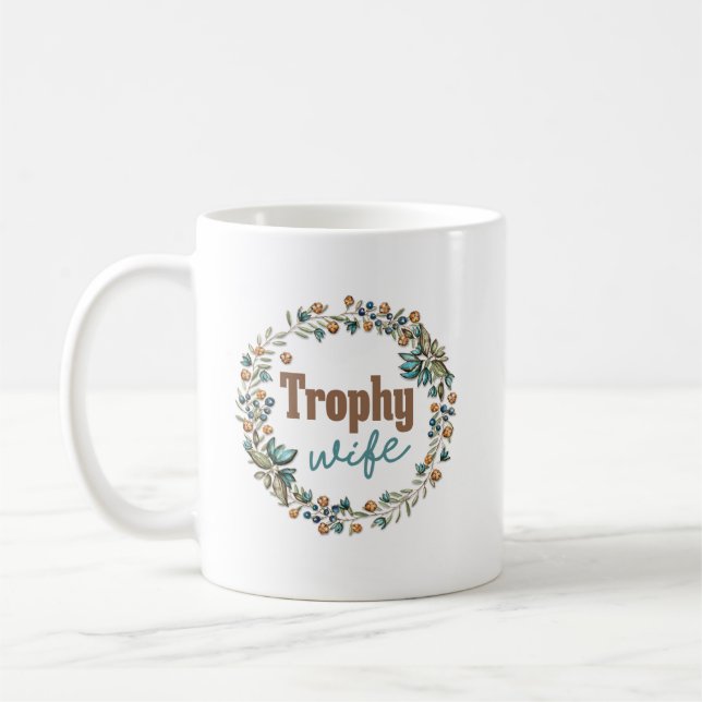 Mug "Épouse de trophée" drôle (Gauche)