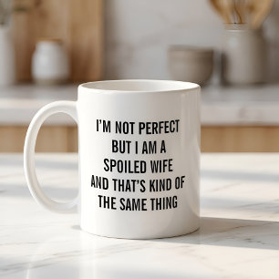 Mug Épouse gâtée drôle