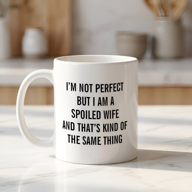 Mug Épouse gâtée drôle (Créateur téléchargé)