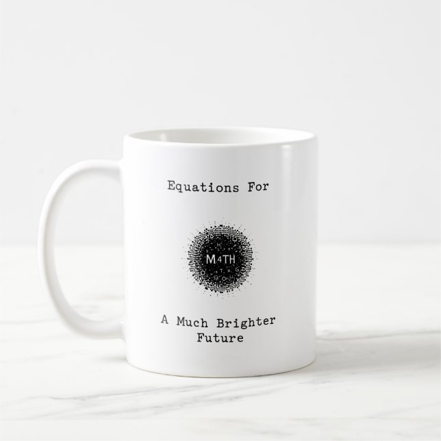 Mug Équations Pour Un Avenir Bien Meilleur (Gauche)