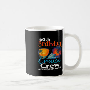 Mug Équipage de croisière pour les 60 ans d'anniversai