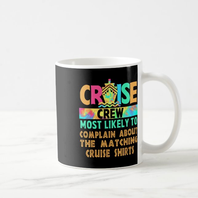 Mug Équipage De Croisières Le Plus Susceptible De Se P (Droite)