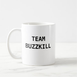 MUG ÉQUIPE BUZZKILL