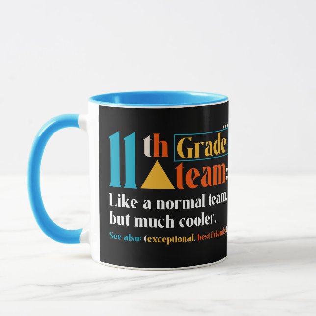 Mug Équipe De 11E Année Comme Une Équipe Normale Mais  (Gauche)