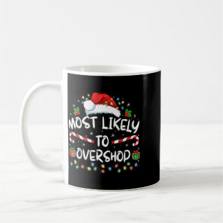 Mug Équipe de famille de shopping la plus susceptible