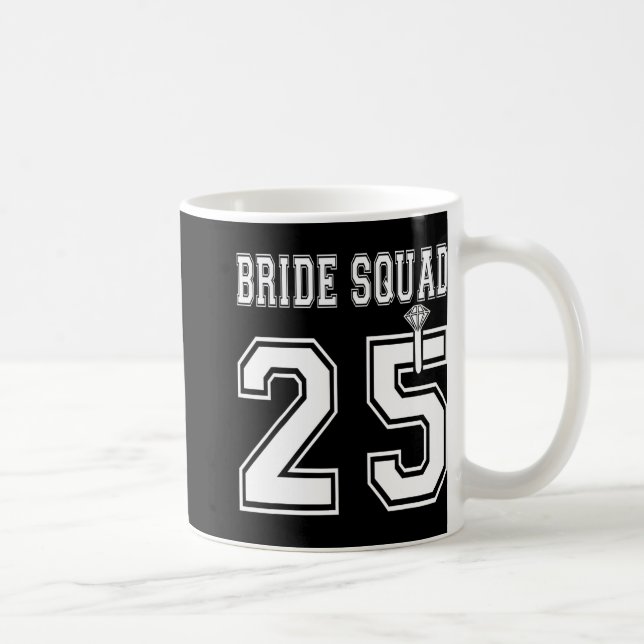 Mug Équipe de mariée 2025 Équipe de fête de bacheloret (Droite)