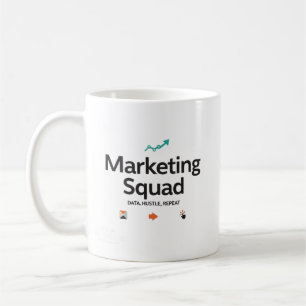 Mug Équipe de marketing – Données. Acharnement. Répéte