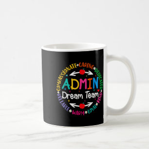 Mug Équipe de rêve admin retour au bureau de la direct