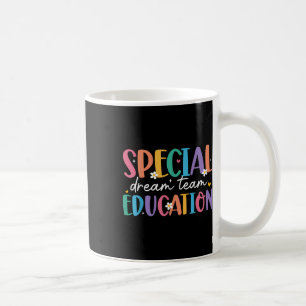 Mug Équipe De Rêve De L'Éducation Spéciale Retour À L'
