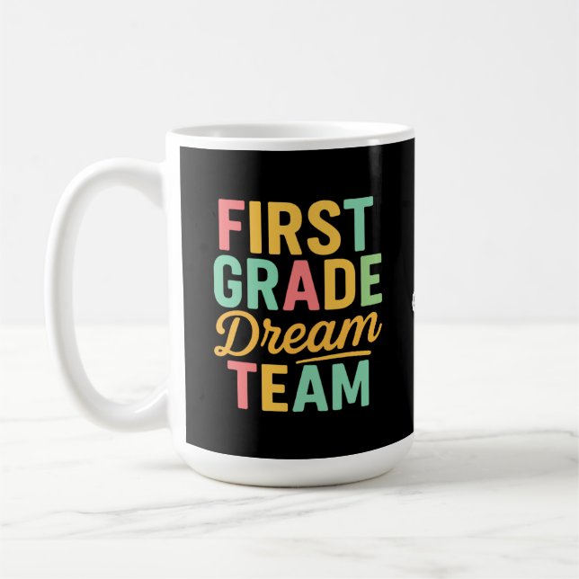 Mug Équipe de rêve de première année Enseignant Rentré (Gauche)