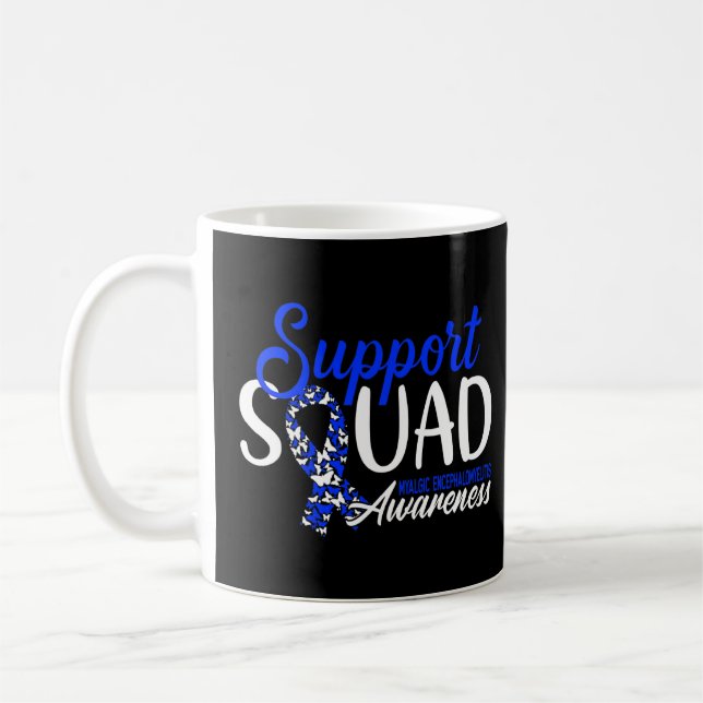 Mug Équipe De Soutien I Me Cfs Myalgale Encéphalomyéli (Gauche)