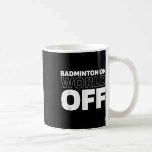 Mug Équipe de volant Joueur de terrain Raquette Badmin