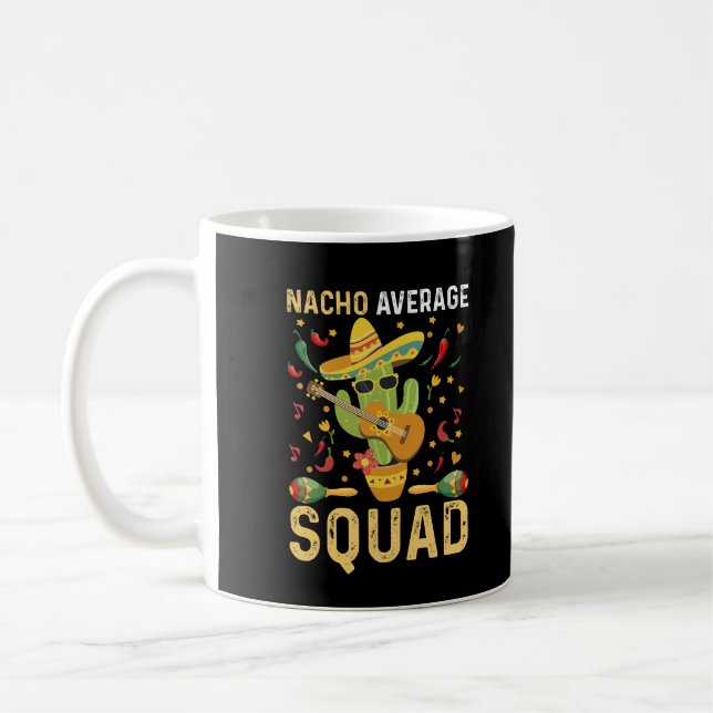 Mug Équipe pas moyenne Nacho Cinco De Mayo Fête Mexica (Gauche)