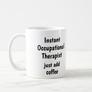 Mug ergothérapeute Ajouter un devis amusant café