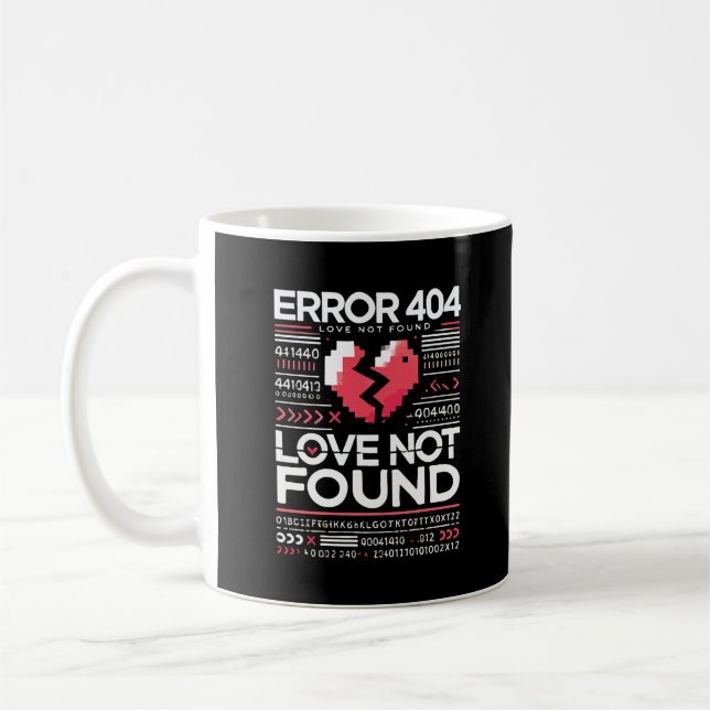 Mug Erreur 404 Love Not found, Funny Anti-Valentine’s (Gauche)
