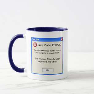 Mug Erreur bloquante de PEBKAC