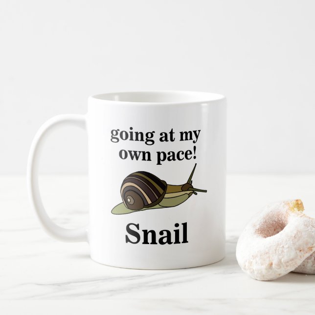 Mug Escargot allant à mon propre rythme Escargot drôle (Avec donut)