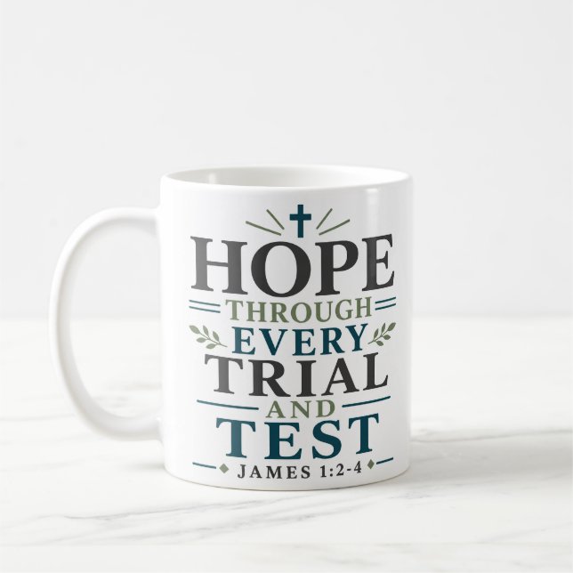 Mug Espoir à travers chaque épreuve et test Citation s (Gauche)