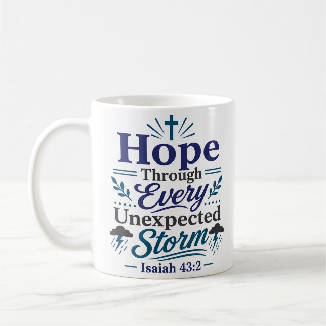 Mug Espoir à travers chaque tempête inattendue Citatio (Gauche)