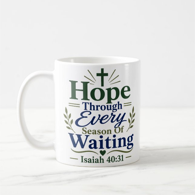 Mug Espoir à travers la saison d'attente Citation des  (Gauche)